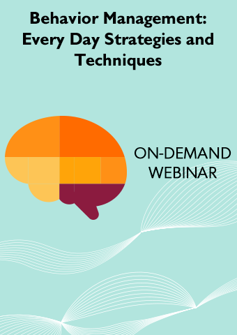 ON-DEMAND: BEHAVIOR MANAGEMENT