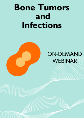 BONE TUMORS AND INFECTIONS