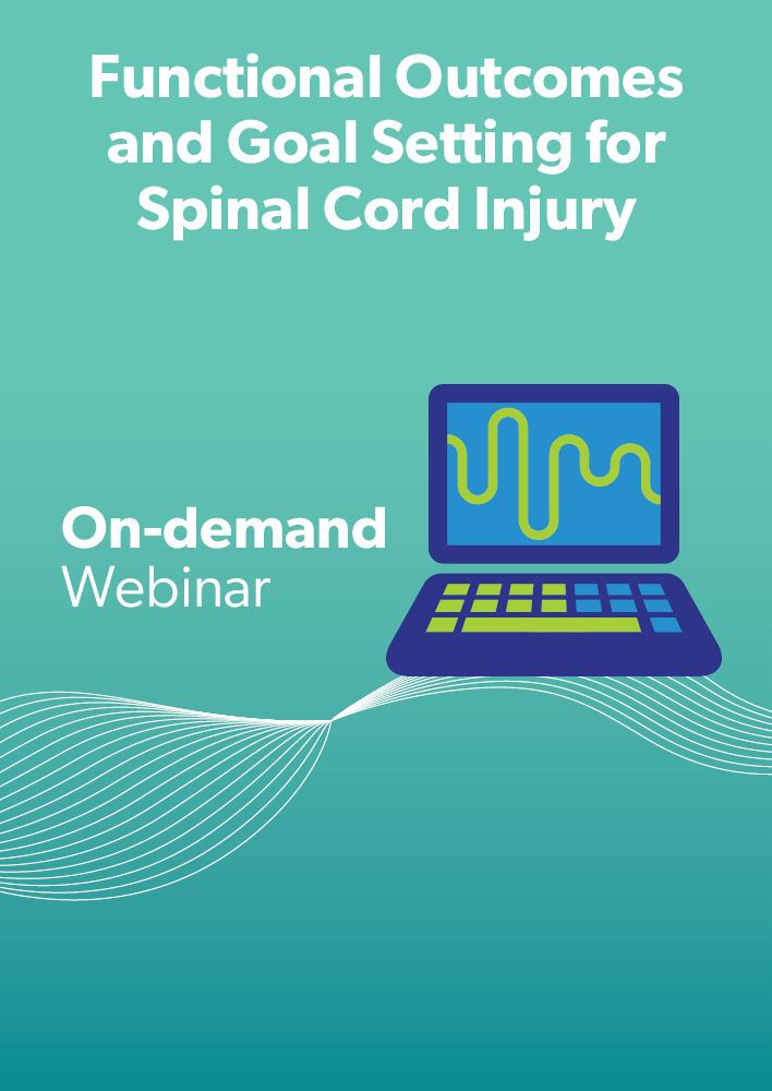 Functional Outcomes and Goal Setting for Spinal Cord Injury