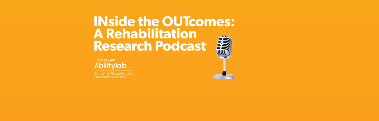 Orange banner with Inside the outcomes a rehabilitation research podcast and a microphone on an orange background