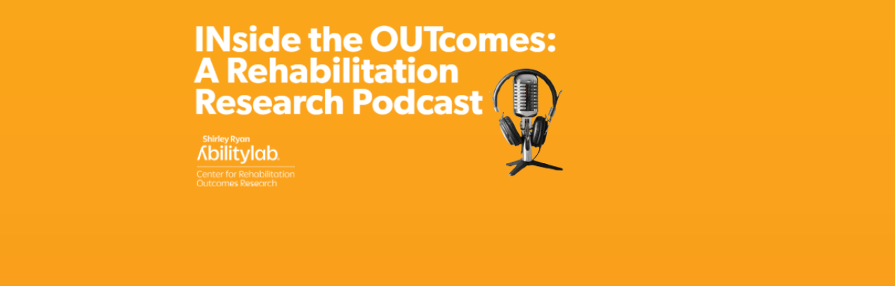 orange banner with micrphone and inside the outcomes a rehabilitation research podcast