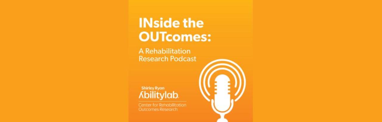 orange banner with micrphone and inside the outcomes a rehabilitation research podcast
