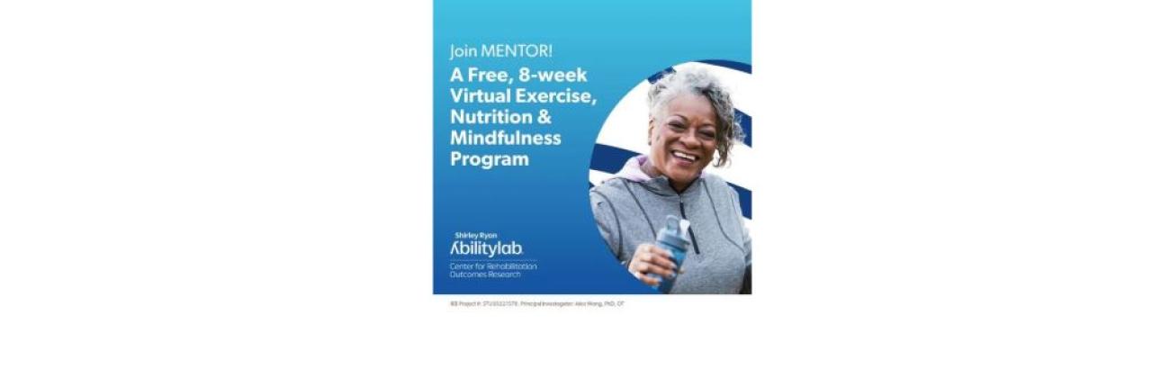 A blue square with a Black woman with grey hair wearing a grey sweatshirt and holding a water bottle, and in white, the words, Join MENTOR, a free 8-week virtual exercise nutrition and mindfulness program