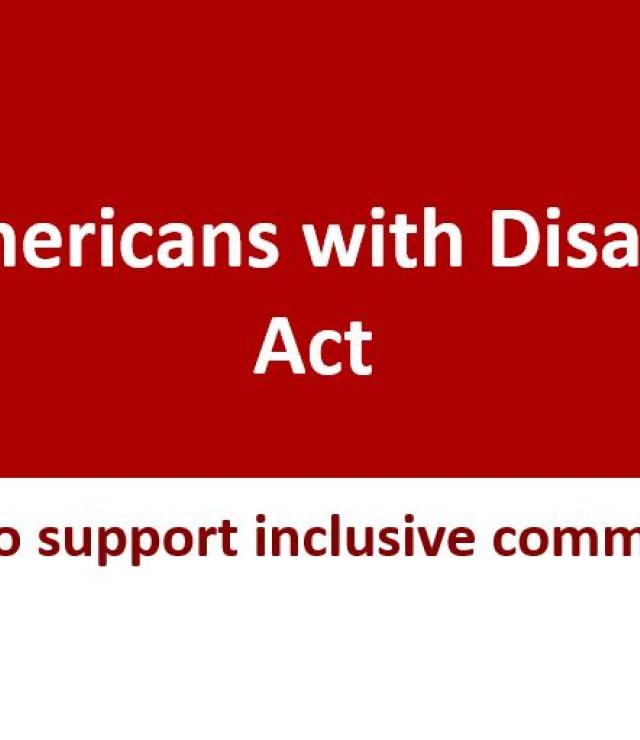Title page saying " The Americans with Disabilities Act- A tool to support inclusive communities"